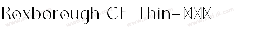 Roxborough CF Thin字体转换